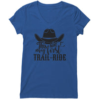 Ain't My First Trail Ride Women's V-Neck T-Shirt Relaxed Fit