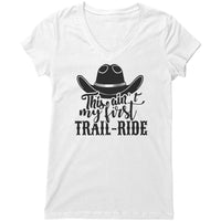 Ain't My First Trail Ride Women's V-Neck T-Shirt Relaxed Fit