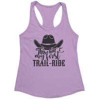 Ain't My First Trail Ride Racerback Womens Tank