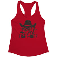 Ain't My First Trail Ride Racerback Womens Tank