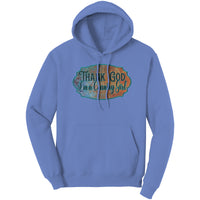Thank god I am  a Country Girl Hoodie
