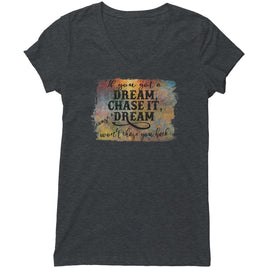 Dream Chase It T-Shirt