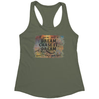 If You Got A Dream Chase It Tank Top