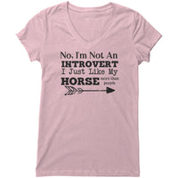 Not an Introvert Just Like My Horse V-Neck Women's T-Shirt