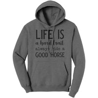 Ride a Good Horse Hoodie