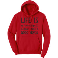 Ride a Good Horse Hoodie