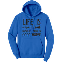 Ride a Good Horse Hoodie