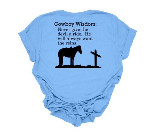 Cowboy Wisdom unisex t shirt