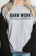 Barn Work is My Cardio unisex t-shirt