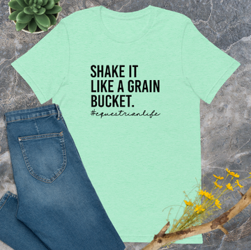 Shake It Like a Grain Bucket Unisex T-Shirt