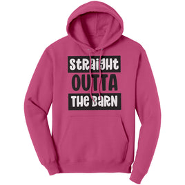 Straight Outta The Barn Hoodie