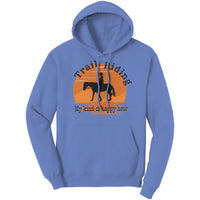 Trail Riding Happy Hour Hooded Sweat Shirt