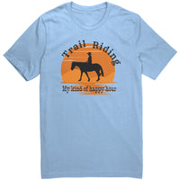 Trail Riding My Kind of happy hour Unisex T-Shirt