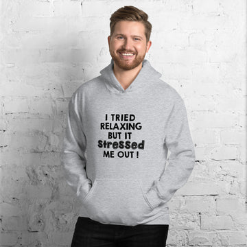 Tried Relaxing Unisex Hoodie