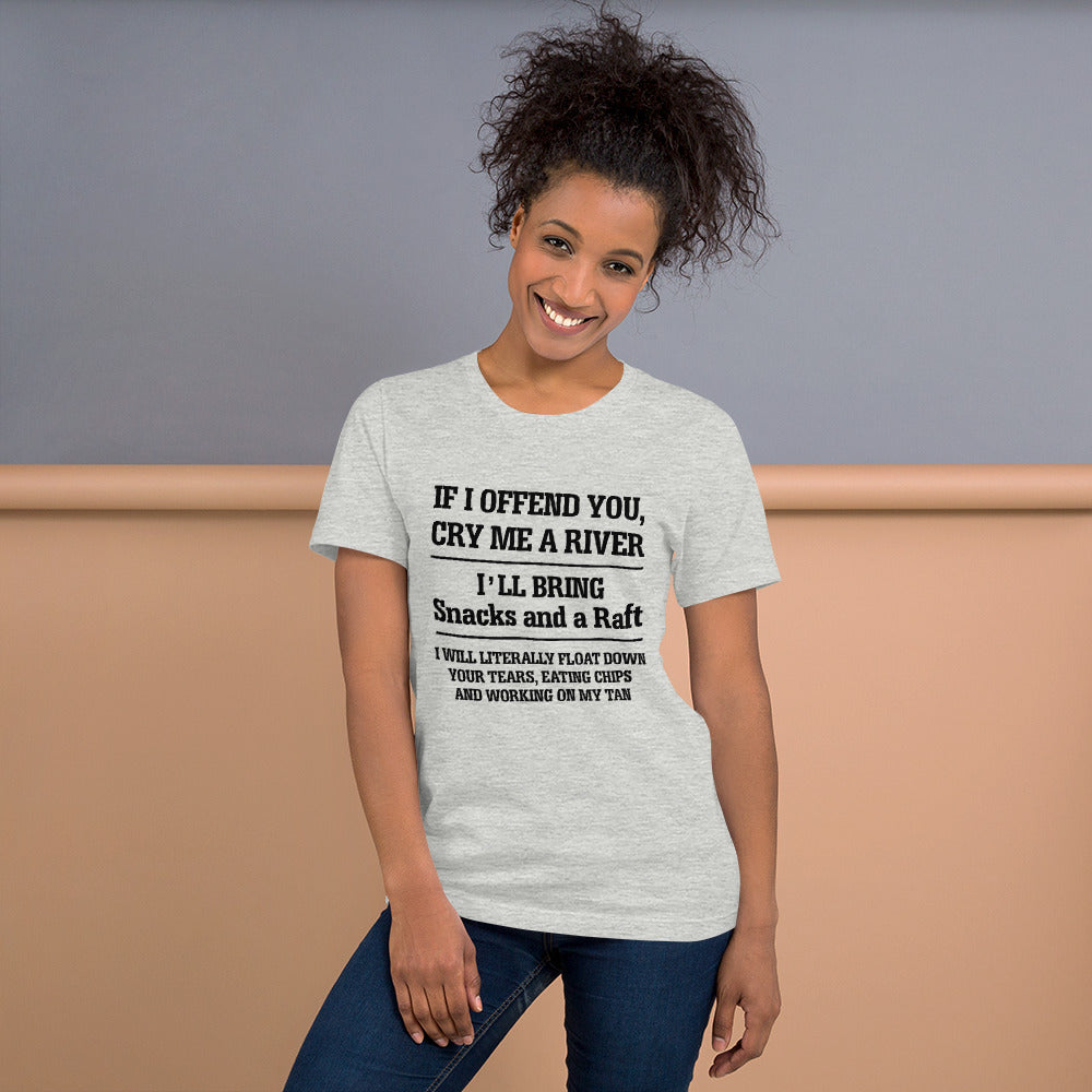 If I Offend You Unisex t-shirt