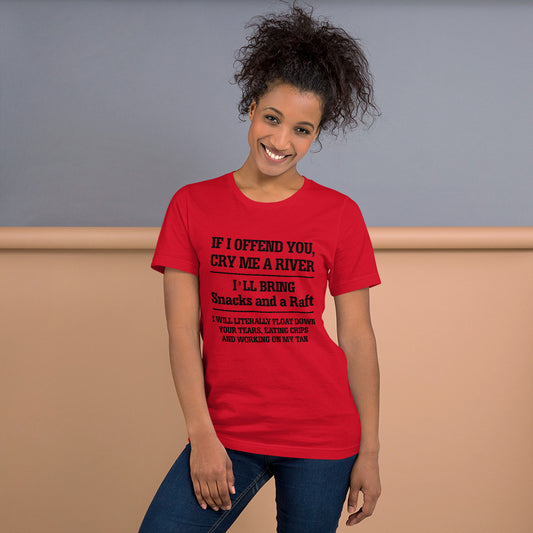 If I Offend You Unisex t-shirt