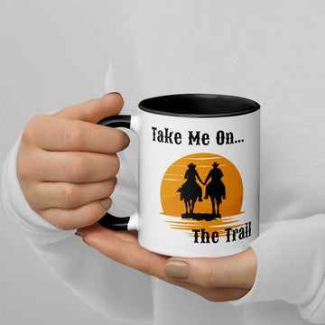 Take Me On The Trail Mug with Color Inside